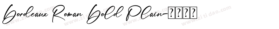 Bordeaux Roman Bold Plain字体转换